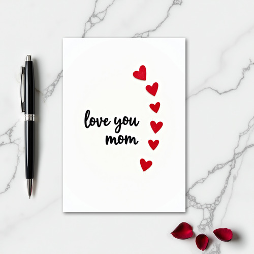 Love You Mom Simple Hearts Card
