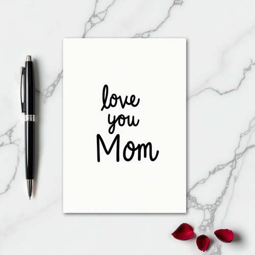 Love You Mom Simple Style Card