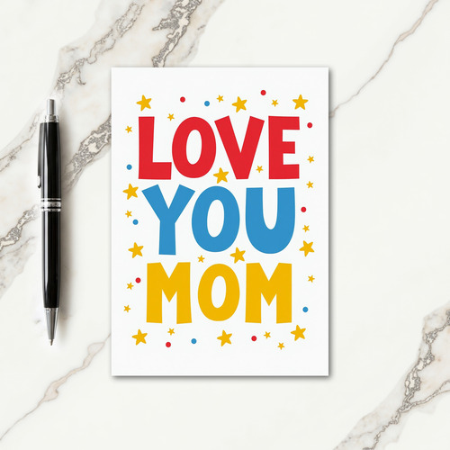 Love You Mom Starry Card
