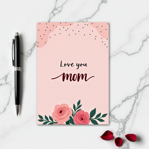Love You Mom Sweet Card