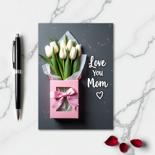 Love You Mom Tulip Gift Card