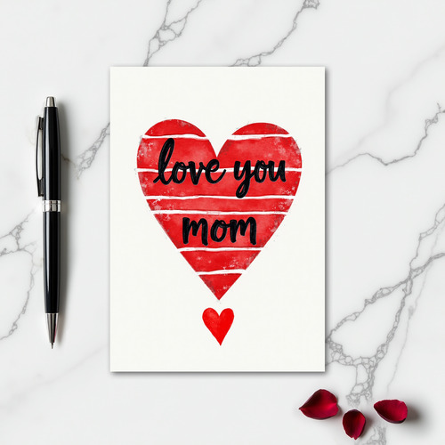 Love You Mom Watercolor Card