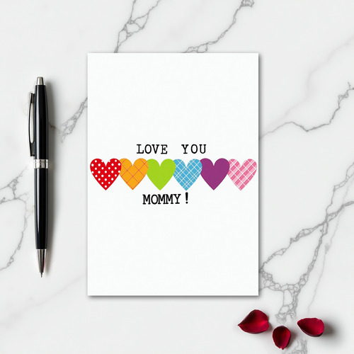 Love You Mommy Colorful Hearts Card