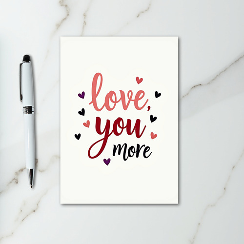 Love You More Heart Pattern Card