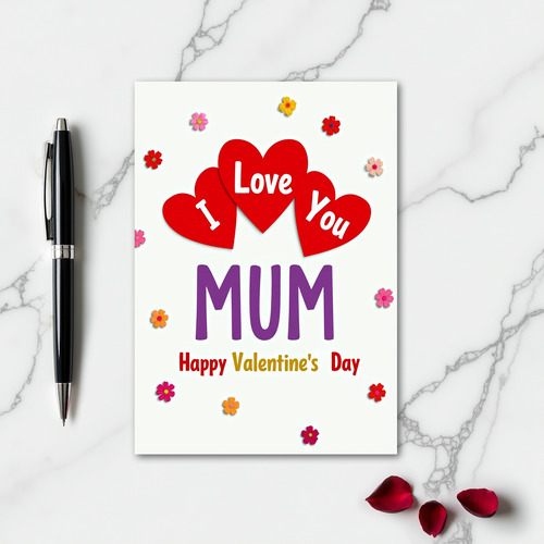 Love You Mum Happy Valentines Card