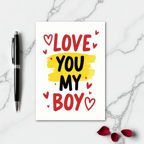 Love You My Boy Awesome Card