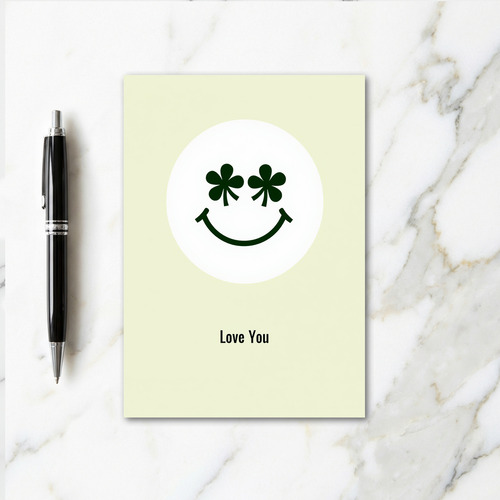 Love You Shamrock Smile Card