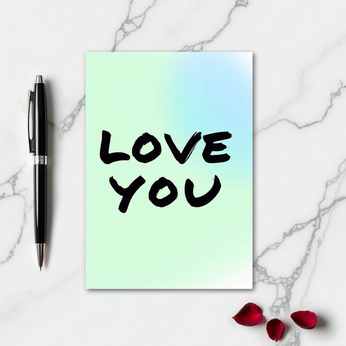 Love You Simple Brushstroke Card