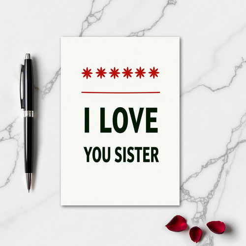 Love You Sister Bold Statement Card