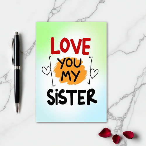 Love You Sister Graphic Style Card