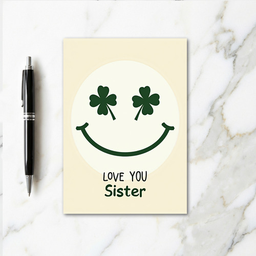 Love You Sister Smile Card
