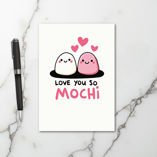 Love You So Mochi Card
