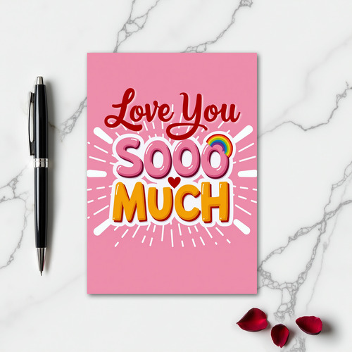 Love You Sooo Much Fun Card