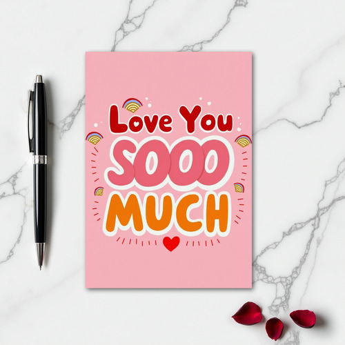 Love You Sooo Much Sweet Card