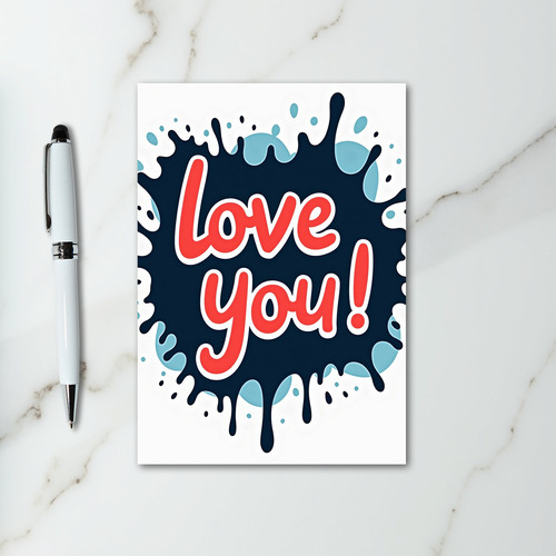 Love You Splash Card