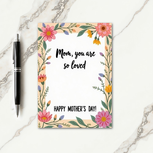 Loved Mom Happy Mothers Day Card