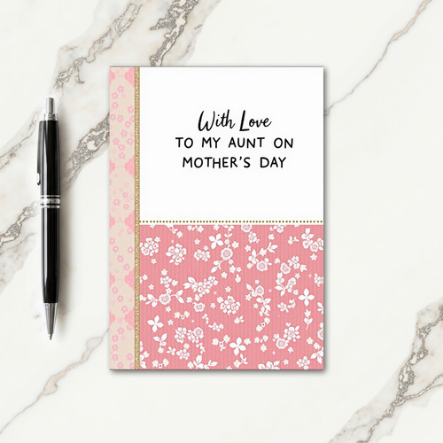 Loveliness Aunt Mothers Day Card