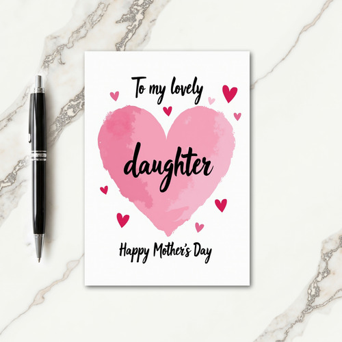 Lovely Daughter Mothers Day Card