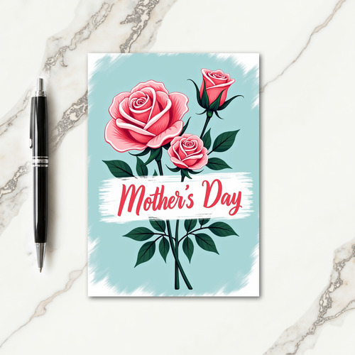 Lovely Roses Mothers Day Card
