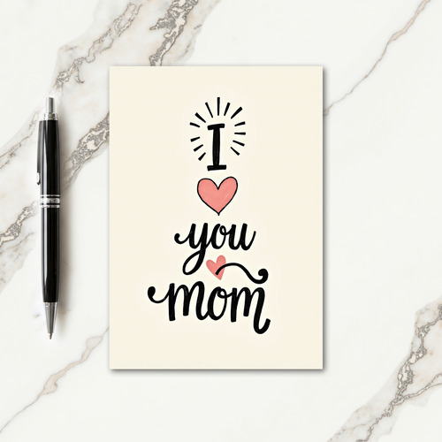 Loving Mom Calligraphy Art Card