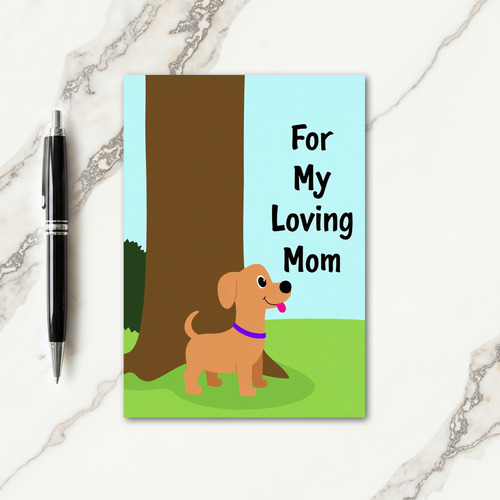 Loving Mom Dog Art Card