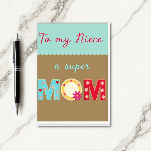 Loving Niece Super Mom Card