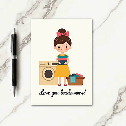 Loving You Loads Mothers Day Card