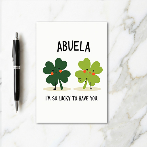 Lucky Abuela Love You Card