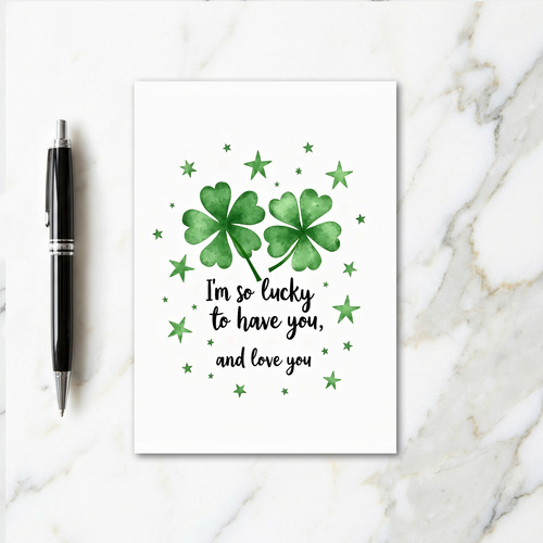 Lucky Clovers Love You Card