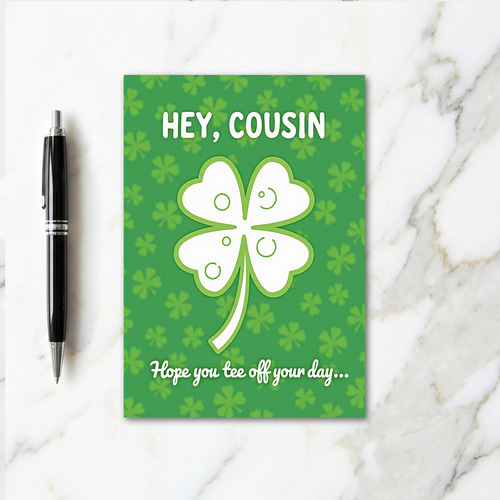 Lucky Cousin Tee Off Day Card