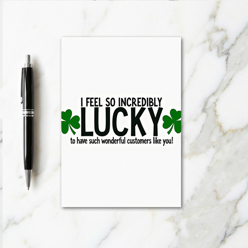 Lucky Customers Thank You Card