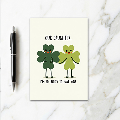 Lucky Daughter Shamrock Card