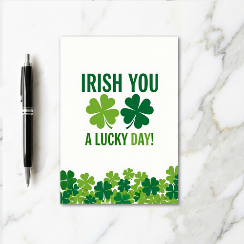 Lucky Day Irish You Card