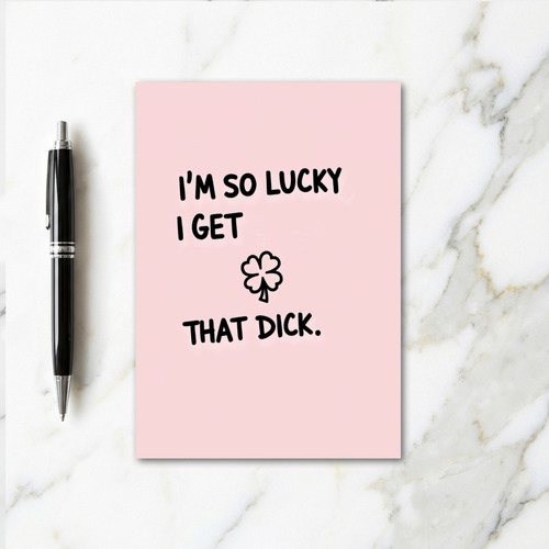 Lucky Dick Bold Love Card