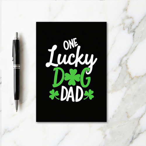 Lucky Dog Dad St Patricks Card