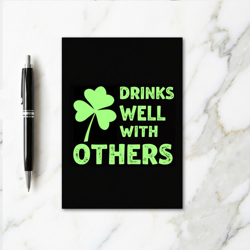 Lucky Drinks Well With Others Card