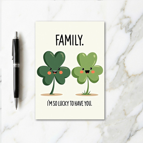 Lucky Family Im So Lucky Card
