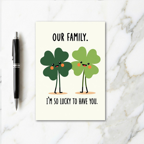 Lucky Family Love Card