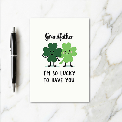 Lucky Grandfather Love Card