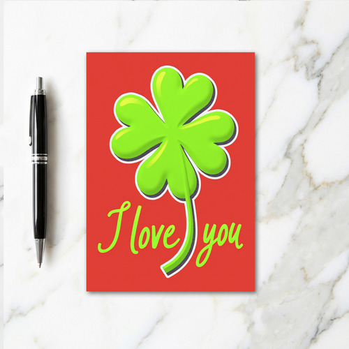Lucky I Love You Card