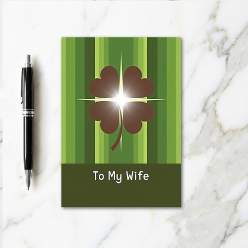 Lucky Love To My Wife Card