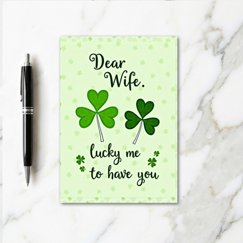 Lucky Me Dear Wife Card