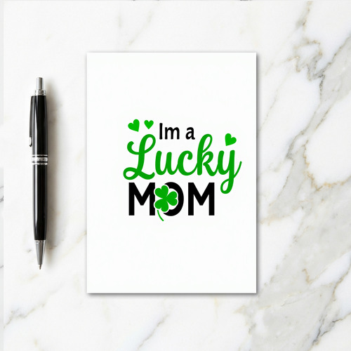 Lucky Mom Greeting Card