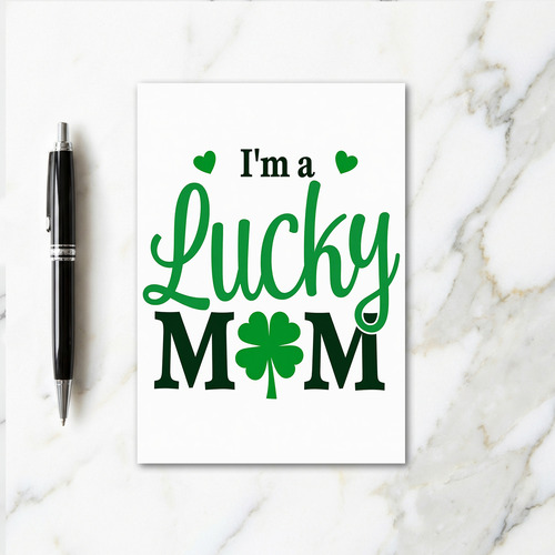 Lucky Mom St Patricks Day Card