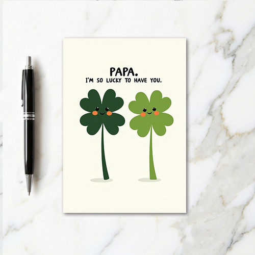 Lucky Papa Love You Card