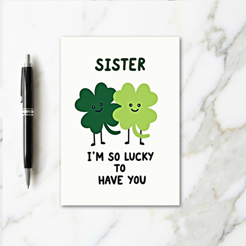 Lucky Sister Love Card