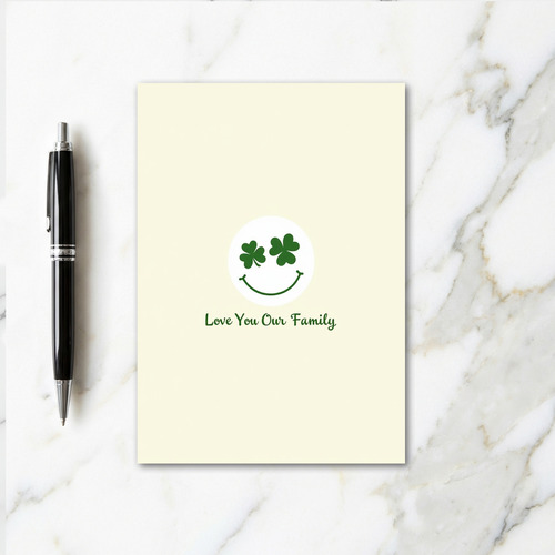 Lucky Smile Love You Family Card