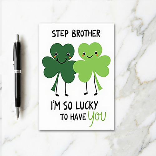 Lucky Step Brother You Card