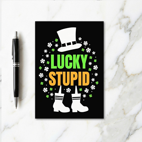 Lucky Stupid Shamrocks Pattern Card