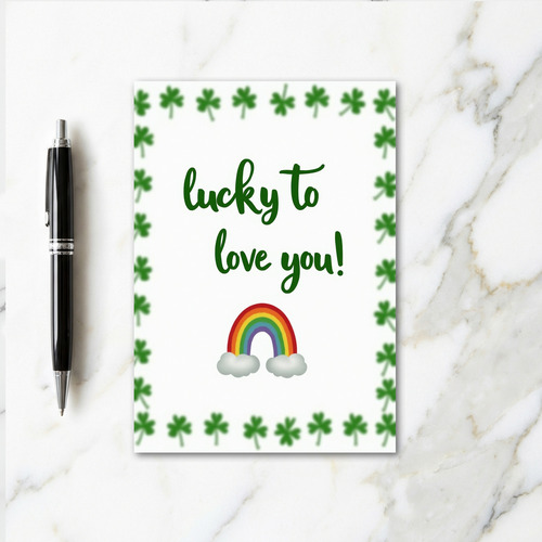 Lucky To Love You Green Script Card